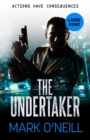 Image for The Undertaker : Actions Have Consequences