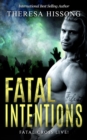 Image for Fatal Intentions (Fatal Cross Live! Book 4)