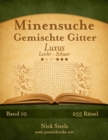 Image for Minensuche Gemischte Gitter Luxus - Leicht bis Schwer - Band 10 - 255 Ratsel