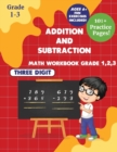 Image for Addition and subtraction Math WorkBook Grade 1,2,3