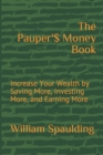 Image for The Pauper&#39;$ Money Book