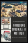 Image for Introduction To Convective Heat And Mass Transfer