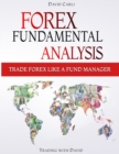 Image for Forex Fundamental Analysis - Trade Forex Like a Fund Manager