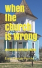 Image for When the Church is Wrong