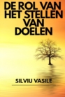 Image for de Rol Van Het Stellen Van Doelen