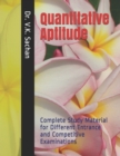 Image for Quantitative Aptitude : Complete Study Material for Different Entrance and Competitive Examinations