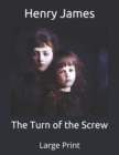 Image for The Turn of the Screw : Large Print