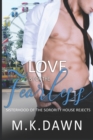 Image for Love is for the Fearless : A Small Town Friends to Lovers Romance
