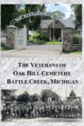 Image for The Veterans of Oak Hill Cemetery