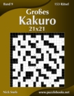 Image for Grosses Kakuro 21x21 - Band 9 - 153 Ratsel