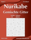 Image for Nurikabe Gemischte Gitter - Leicht bis Schwer - Band 7 - 276 Ratsel