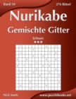 Image for Nurikabe Gemischte Gitter - Schwer - Band 10 - 276 Ratsel