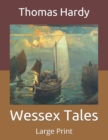 Image for Wessex Tales : Large Print