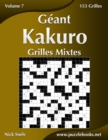 Image for Geant Kakuro Grilles Mixtes - Volume 7 - 153 Grilles