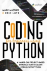 Image for Coding for Beginners Using Python : Coding for Beginners Using Python