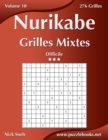 Image for Nurikabe Grilles Mixtes - Difficile - Volume 10 - 276 Grilles