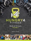 Image for Hungry4Fitness Book of Circuits Vol.1
