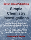 Image for Simple Chemistry Investigations : With Concept Maps and Virtual Investigations Guide