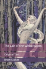 Image for The Lair of the White Worm : Original Text