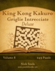 Image for King Kong Kakuro Griglie Intrecciate Deluxe - Volume 8 - 249 Puzzle