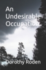 Image for An Undesirable Occupation