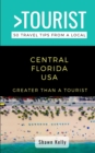 Image for Greater Than a Tourist- Central Florida