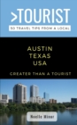 Image for Greater Than a Tourist- Austin Texas : 50 Travel Tips from a Local
