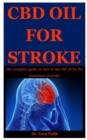 Image for Cbd Oil For Stroke : The complete guide on how to use cbd oil for the treatment of stroke