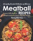 Image for Carefully Curated Collection of Delicious Meatball Recipes