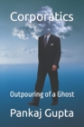 Image for Corporatics : Outpouring of a Ghost