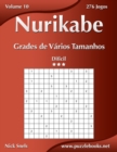 Image for Nurikabe Grades de Varios Tamanhos - Dificil - Volume 10 - 276 Jogos