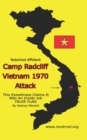Image for Camp Radcliff Vietnam 1970 Attacked