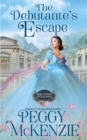 Image for The Debutante&#39;s Escape : Western Historical Romance