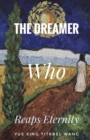 Image for The Dreamer Who Reaps Eternity