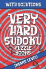 Image for Very Hard Sudoku Puzzle Books : Extreme Puzzle Book Adult, Sudoku From Hell, The Hardest Sudoku Ever, The Huge Book of Sudoku Puzzles,