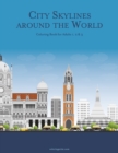 Image for City Skylines around the World Coloring Book for Adults 1, 2 &amp; 3