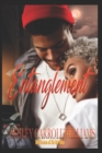 Image for Entanglement : For My Man