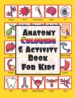 Image for Anatomy Coloring &amp; Activity Book for Kids