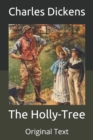 Image for The Holly-Tree : Original Text