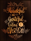 Image for Thankful AND Grateful Today &amp; EVERYDAY