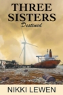 Image for Three Sisters Destined