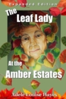 Image for The Leaf Lady at the Amber Estates (Expanded Edition)