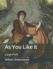 Image for As You Like It : Large Print