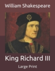 Image for King Richard III : Large Print