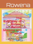 Image for The Everyday of Rolleen Rabbit, Mommy and Friends