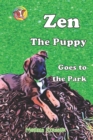 Image for Zen The Puppy Goes To The Park