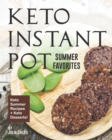 Image for Keto Instant Pot Summer Favorites