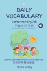 Image for Daily Vocabulary Cantonese-English : Learning conversational Cantonese for kids