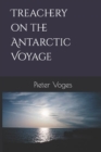 Image for Treachery on the Antarctic Voyage
