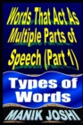Image for Words That Act as Multiple Parts of Speech (PART 1)